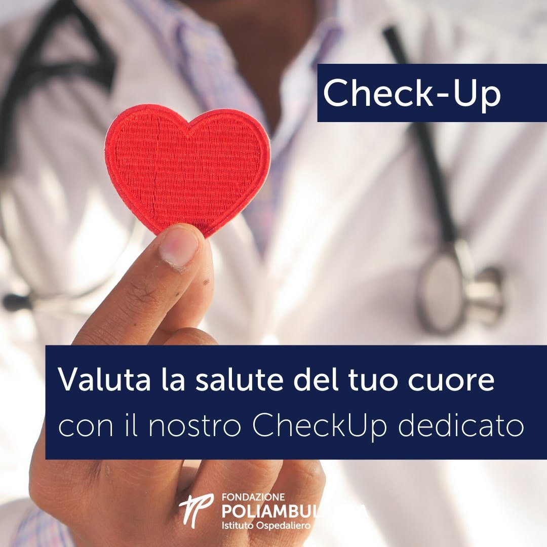 Check-up cardiologico Fondazione Poliambulanza: valuta la salute del tuo cuore